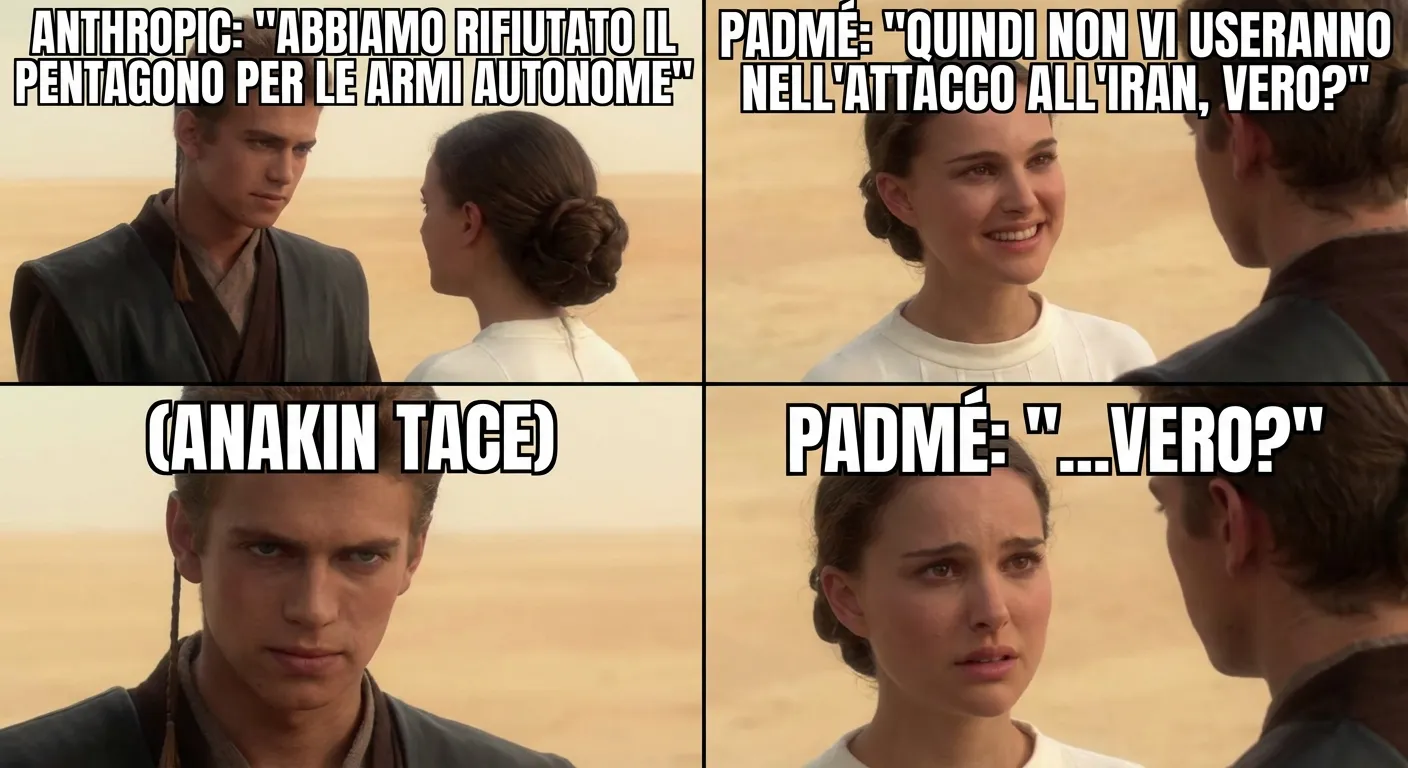 Anakin & Padmé meme — Anthropic rifiuta il Pentagono — e il Pentagono usa Claude lo stesso