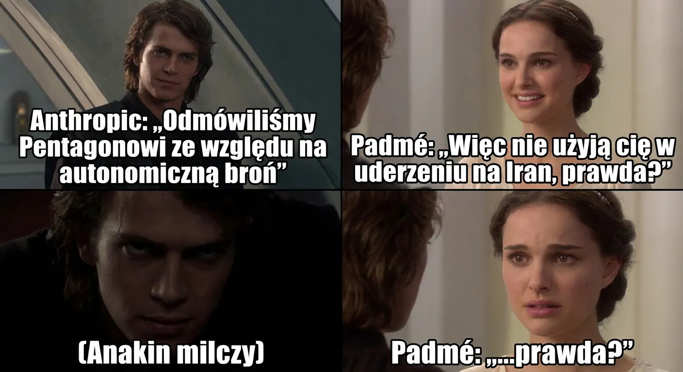 Anakin & Padmé meme — Anthropic odmawia Pentagonowi — a Pentagon i tak używa Claude'a